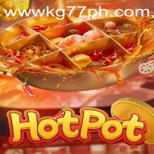 Discover Hotpot Game With KG77