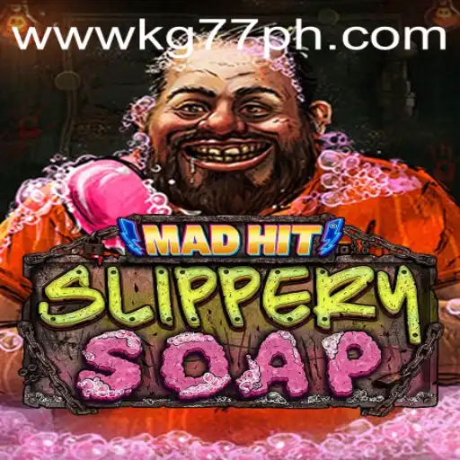 MadHitSlipperySoap: A Dive into the Wacky World of KG77